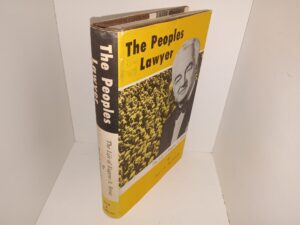 The Peoples Lawyer: The Life of Eugene A. Rerat (Signed & Inscribed by Rerat, and His Business Card is Taped Inside) (1963) ~ by Paul A. Sevareid