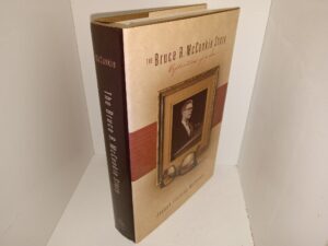The Bruce R. McConkie Story: Reflections of a Son (Signed & Inscribed by the Author) (2003) ~ by Joseph Fielding McConkie