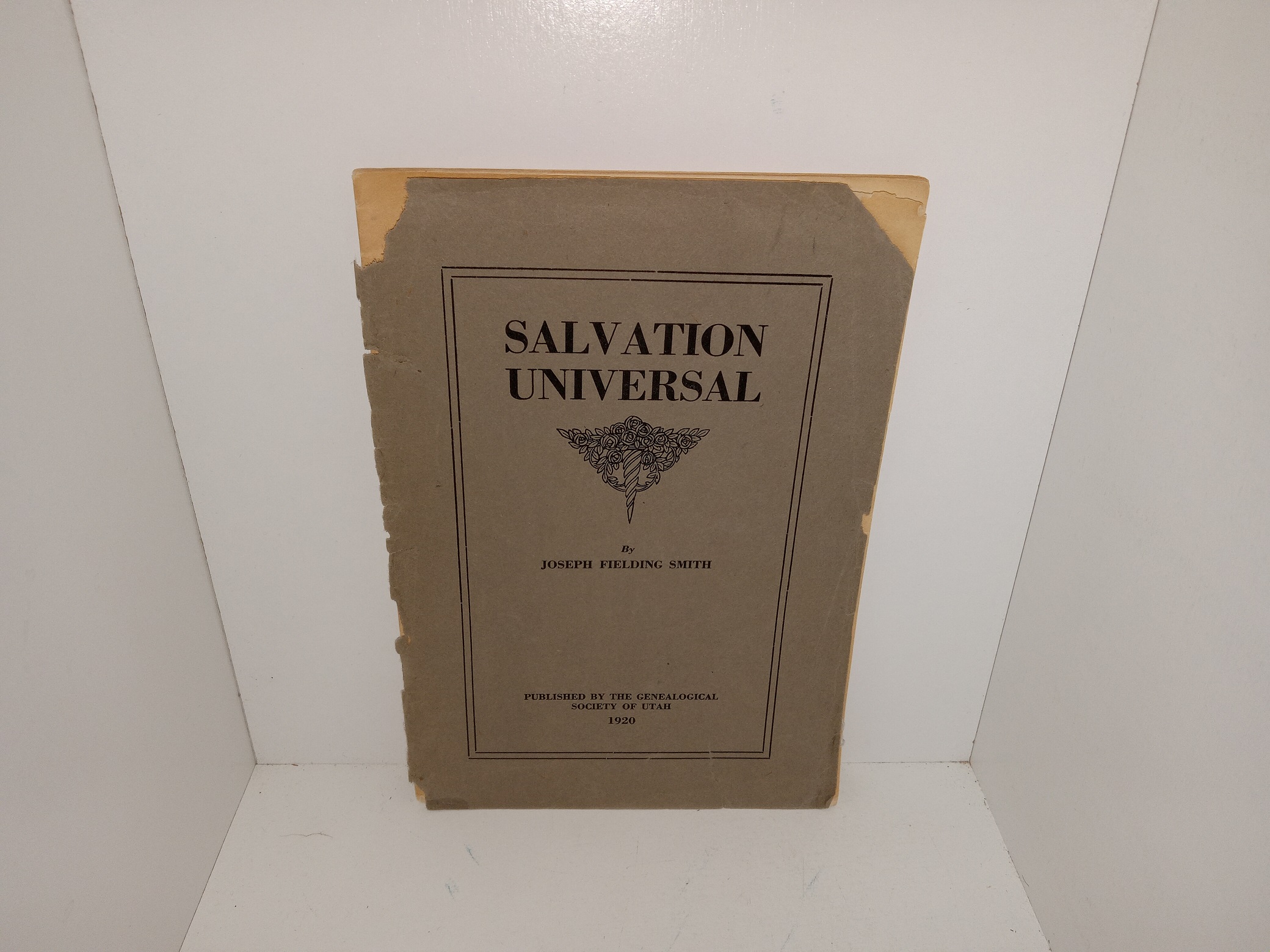 Salvation Universal (1920) ~ by joseph Fielding Smith