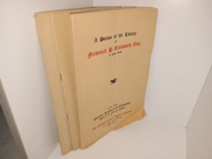 3 Catalogs: A Portion of the Library of Frederick H. Comstock, Esq. of New York to be Sold Monday, Tuesday and Wednesday, May 7, 8 and 9, 1906 / Catalogue of a Portion of the Library of Mr. H. Ray Snyder to be Sold Thursday, April 12, 1906 / The Library of A Dramatic Author and Critic to be Sold Thursday and Friday, May 10th and 11th, 1906