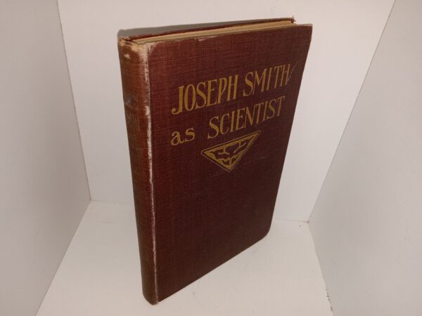 Joseph Smith as Scientist (1920) ~ by John A. Widtsoe