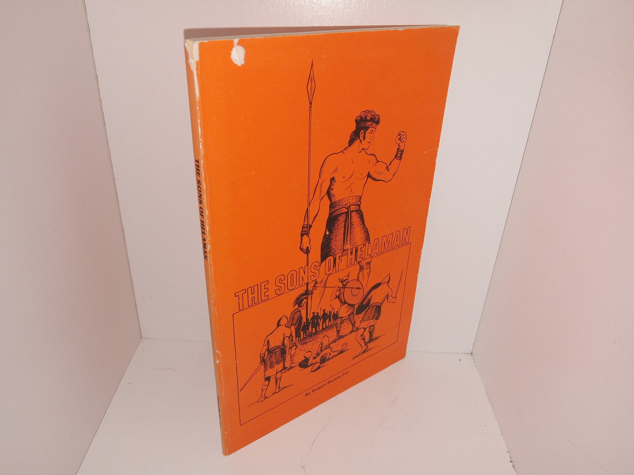 The Sons of Helaman (Signed & Inscribed by the Author) (1980) ~ by Robert Barlow Fox