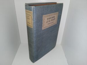 Figures of the Past (Last Chapter is about Joseph Smith) (1926) ~ by Josiah Quincy, with an Introduction and Notes by M. A. DeWolfe Howe