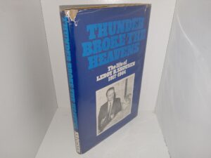 Thunder Broke the Heavens: The Life of Leroy B. Skousen, 1917-1964 (1st Edition) (1984) ~ by Mark Skousen