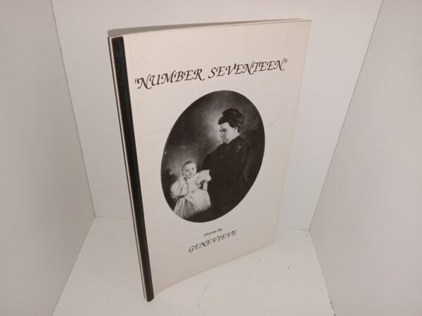 “Number Seventeen” (Unknown Publishing Date) ~ Poems by Genevieve