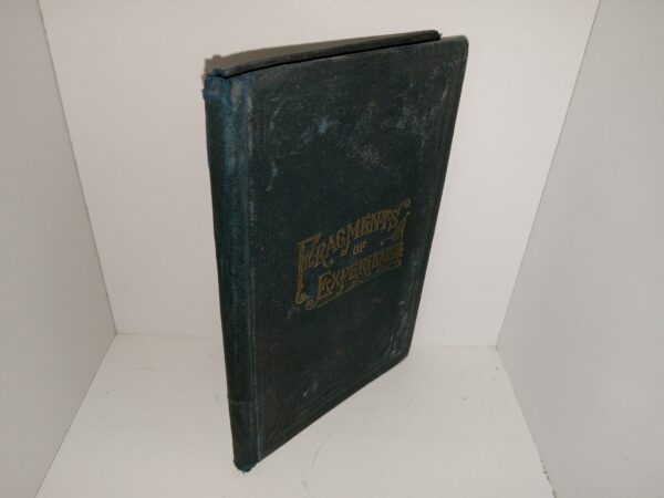 Fragments of Experience (1882) ~ Unknown Author