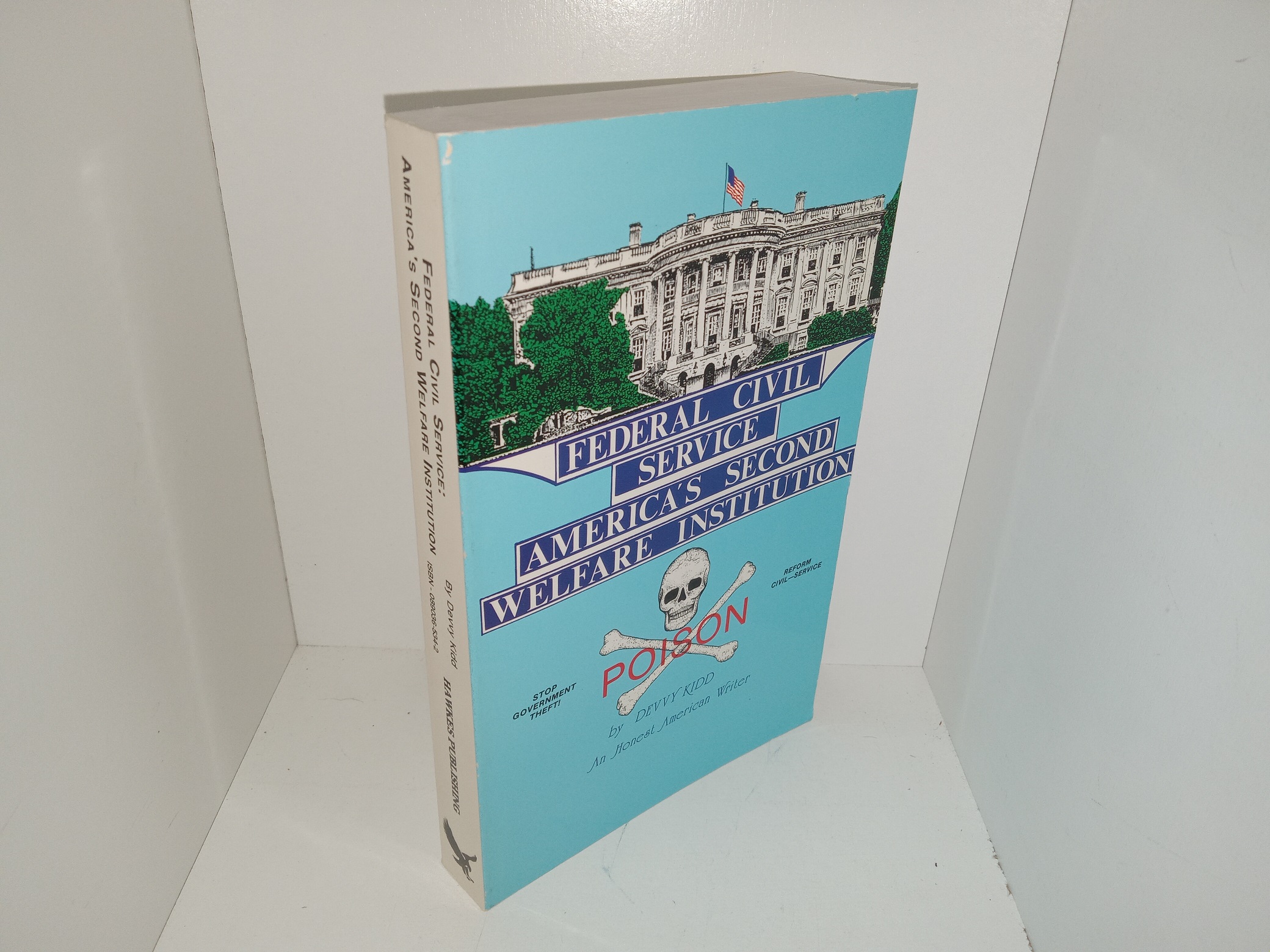Federal Civil Service America’s Second Welfare Institution (1991) ~ by Devvy Kidd, an Honest American Writer