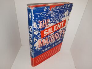 The Silent Majority (1st Edition) (1970) ~ by Thurzal Q. Terry