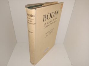 Bodin: Six Books of the Common Wealth (Unknown Publishing Date) ~ Translated and Selected by M. J. Tooley