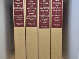 News of the Plains and Rockies — Volumes 1-4 — Compiled by David A. White