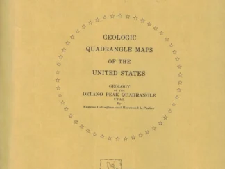 Geology of the Delano Peak Quadrangle, Utah (Map GQ-153)