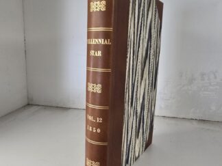 1850 — Millennial Star, Vol. 12 — Rebound in 3/4 Leather — Once Owned by a John Smith