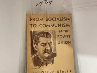 From Socialism to Communism in the Soviet Union (1939) – Joseph Stalin