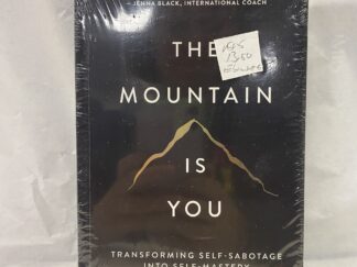 The Mountain is You – Brianna Wiest – Paperback – 2020