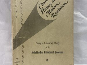Church History and Modern Revelation – Joseph Fielding Smith – Paperback – 1950