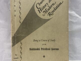 Church History and Modern Revelation – Joseph Fielding Smith – Paperback – 1950