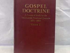 Volume 2 of Gospel Doctrine – Selections from Joseph F Smith – Hardcover – 1972