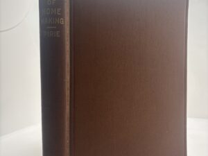 The Science of Home Making: A Textbook in Home Economics (1915) by Emma Pirie
