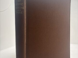 The Science of Home Making: A Textbook in Home Economics (1915) by Emma Pirie