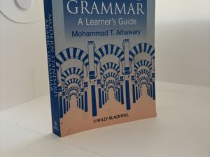 Modern Standard Arabic Grammar (2011) by Mohammad T. Alhawary
