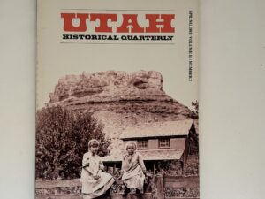 Utah Historical Quarterly Vol 51 No 2 Spring, 1983