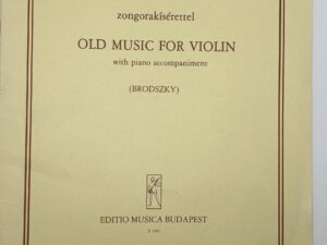 Regi Zene Hegedure Old Music for Violin with Piano Accompaniment