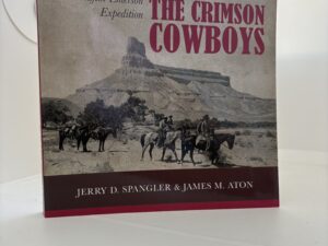 The Crimson Cowboys (2018) by Jerry D. Spangler and James M. Anton