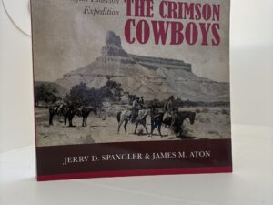 The Crimson Cowboys (2018) by Jerry D. Spangler and James M. Anton