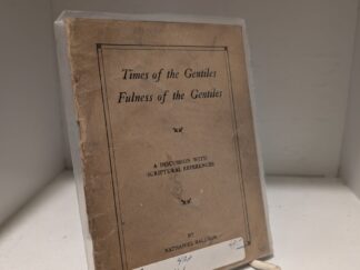 1917 — Times of the Gentiles Fulness of the Gentiles — Nathaniel Baldwin