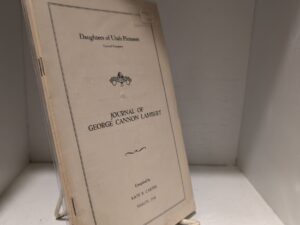1948 — Journal of George Cannon Lambert — Compiled by Kate B. Carter