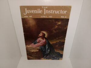 The Juvenile Instructor: Vol. 60, No. 4, April, 1925 (1925)
