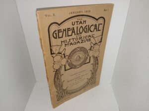 The Utah Genealogical and Historical Magazine: Vol. 10, No. 1, January, 1919 (1919)