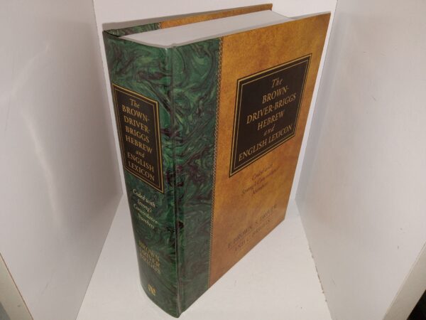 The Brown-Driver-Briggs Hebrew and English Lexicon: Coded with Strong’s Concordance Numbers (2015) ~ by F. Brown S. Driver, and C. Briggs