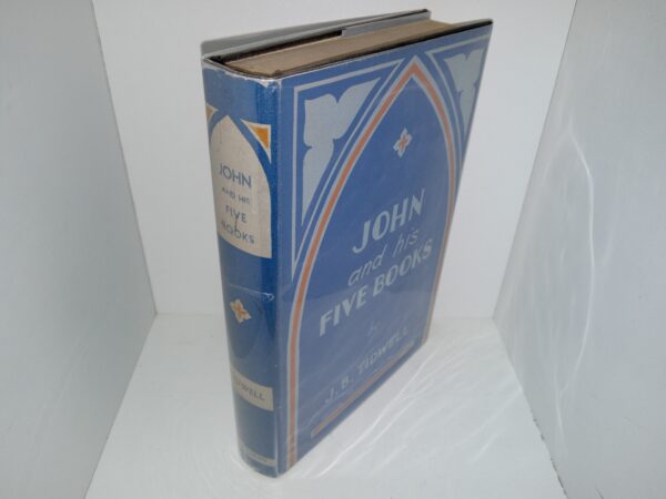 John and His Five Books (Rare Dust Jacket) (1937) ~ by J. B. Tidwell