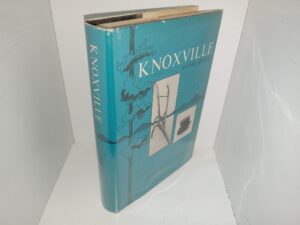 Knoxville (2nd Edition) (1967) ~ by Betsey Beeler Creekmore