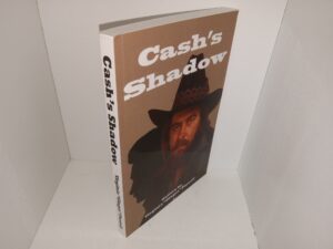 Cash’s Shadow: The Life and Times of Warren Purcell 1934-2002 (Unknown Publishing Date) ~ by Virginia “Ginger” Purcell
