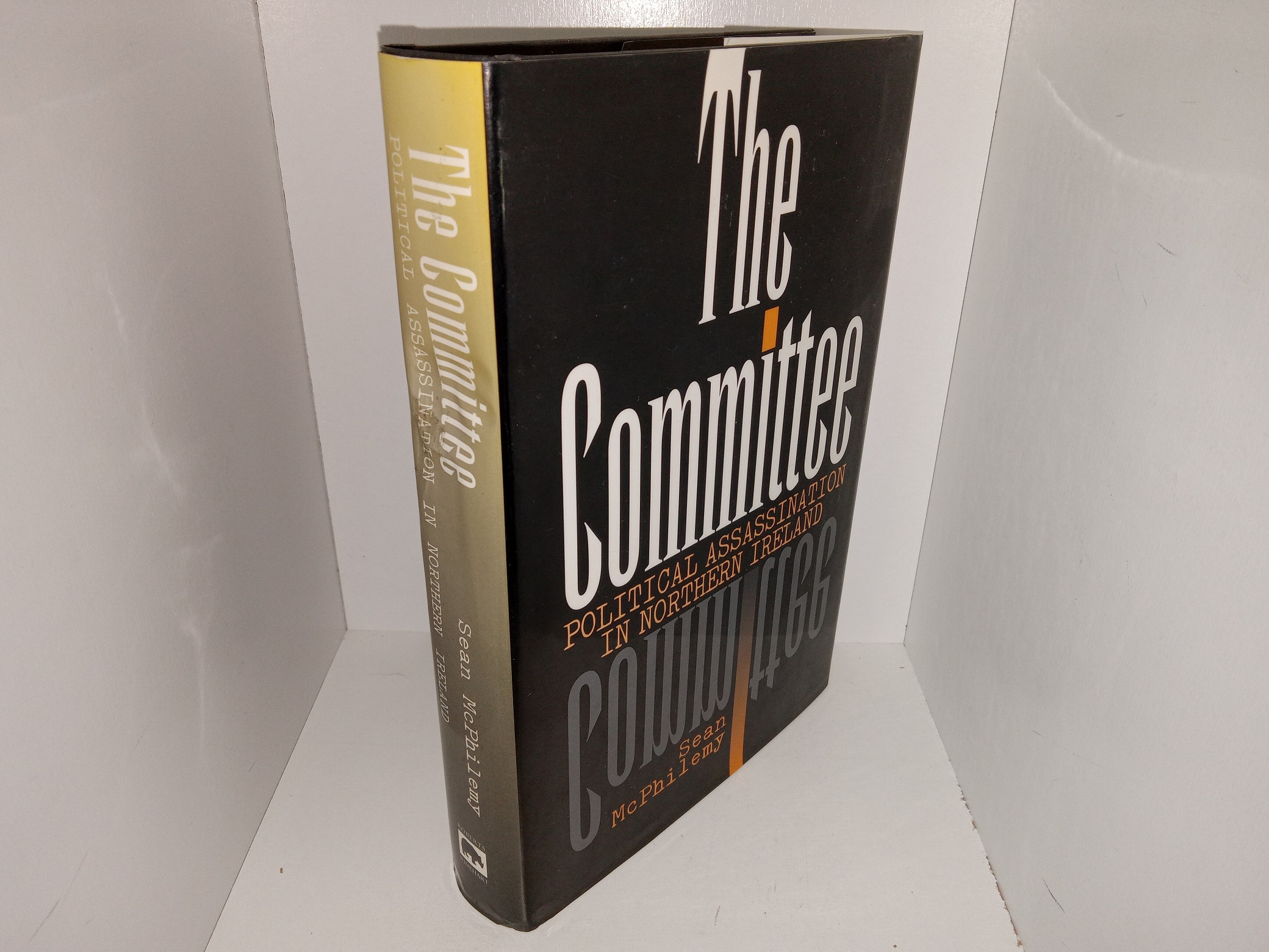 The Committe: Political Assassination in Northern Ireland (1998) ~ by Sean McPhilemy