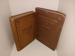 2 LDS Books: Articles of Faith / The Signs of the Times: A Series of Discussions (See Details)