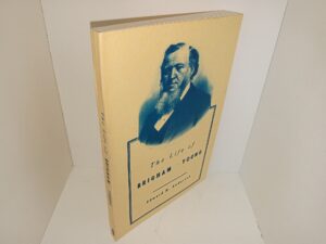 The Life of Brigham Young (Reprint of the 1893 Edition) (Unknown Printing Date) ~ by Edward H. Anderson