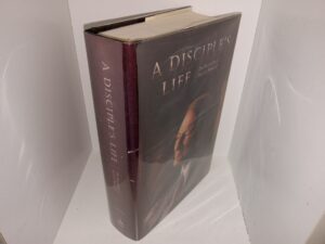 A Disciple’s Life: The Biography of Neal A. Maxwell (Signed & Inscribed by Elder Neal A. Maxwell) (2002) ~ by Bruce C. Hafen