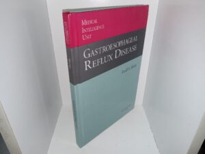 Gastroesophageal Reflux Disease (1993) ~ by Ronald A. Hinder