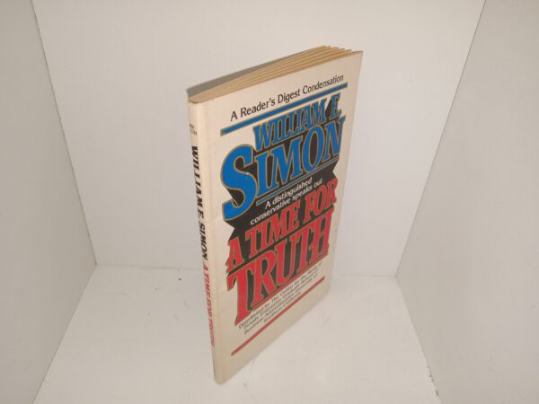 A Time for Truth (Signed by Ezra Taft Benson) (1979) ~ by William E. Simon