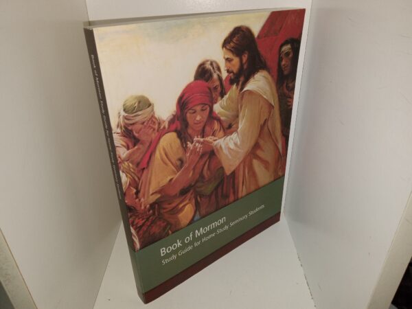 Book of Mormon: Study Guide for Home-Study Seminary Students (2012)