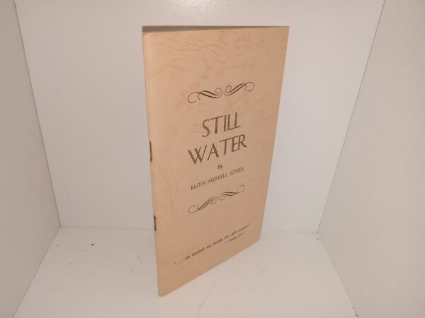 Still Water (No Publishing Date) ~ by Ruth Merrell Jones