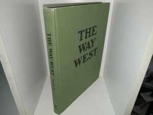 The Way West (Large Print Edition) (1947) ~ by A. B. Guthrie, Jr.