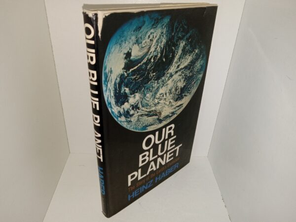 Our Blue Planet: The Story of the Earth’s Evolution (1969) ~ by Heinz Haber