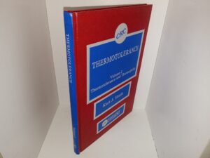 Thermotolerance: Vol. 1, Thermotolerance and Thermophily (1987) ~ Edited by Kurt J. Henle