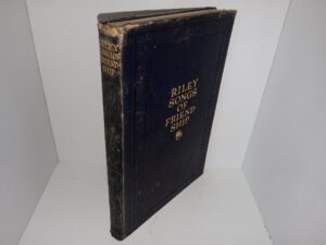 Riley Songs of Friendship (Leather) (1915) ~ by James Wgitcomb Riley, with Pictures by Will Vawter
