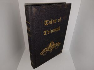 Tales of Triumph: Vol. 7 (2024) ~ Written by Lesson Committee (Daughters of Utah Pioneers)