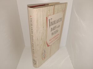 Vigilante Days and Ways (1957) ~ by N. P. Langford, with a New Introduction by Dorothy M. Johnson